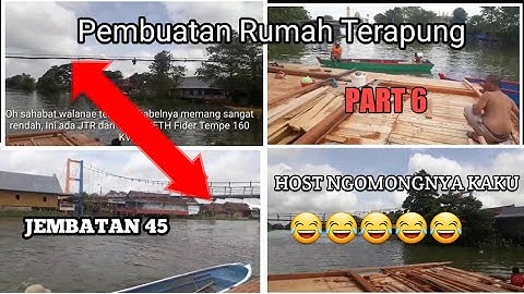 PROSES PEMBUATAN RUMAH TERAPUNG 6 DANAU TEMPE SENGKANG WAJO SULAWESI SELATAN