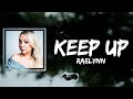 RaeLynn - Keep Up (Lyrics)