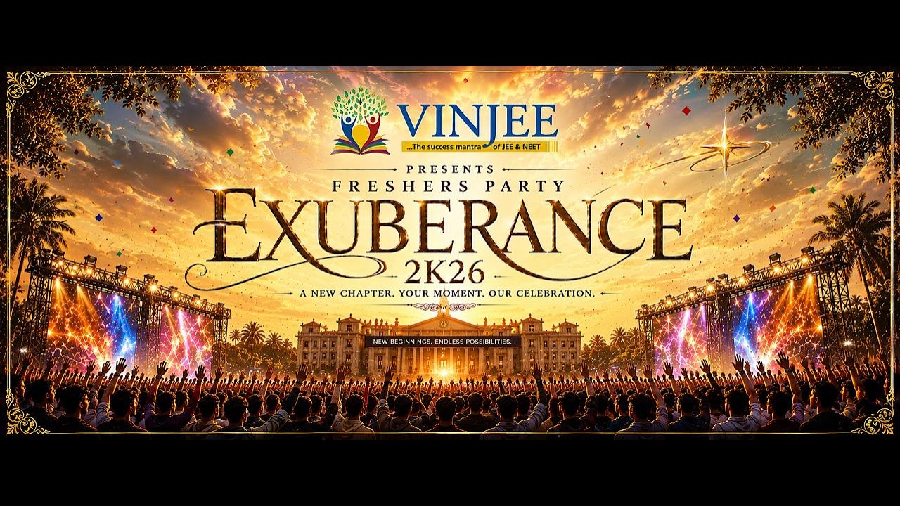 VINJEE FRESHERS PARTY | EXUBERANCE 2026