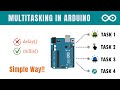 How to do multiple tasks in Arduino | Beginners | millis() function