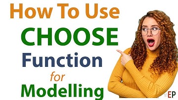 CHOOSE Function in Excel: How to use the CHOOSE function in Excel In Financial Modeling For Scenario