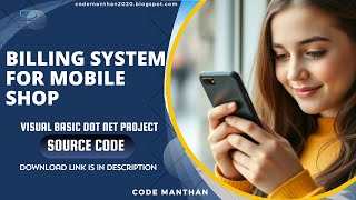 Billing System for Mobile Shop in Visual Studio 2010 (VB Dot Net 2010)