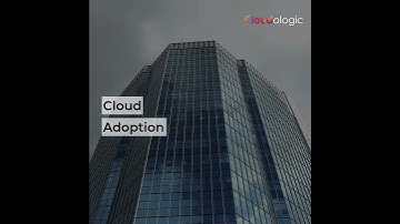Cloudologic |   Cloud Adoption