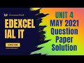 Edexcel IAL IT - A2 - June 2021 Unit 4 Past Paper Solution