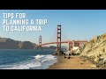 10 Tips for Planning Your Trip to California