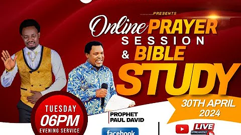 PRAYER SESSION AND BIBLE STUDY WITH PROPHET PAUL DAVID (30.04.2024) #nmtc #tbjoshualegacy #prayer
