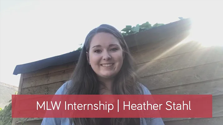 MLW Internship | Heather Stahl