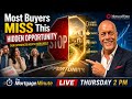 Why Most Home Buyers Miss This Opportunity - May 14th 2pm LIVE! 📱