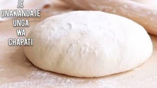 Jinsi Ya Kukanda Na Kukunja Unga Wa Chapati