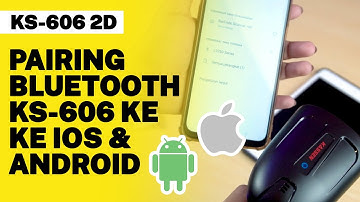 SCANNER KASSEN KS-606 - PAIRING BLUETOOTH KASSEN KS-606 KE ANDROID DAN IOS