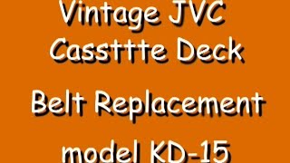 Vintage JVC KD15 Cassette Deck Belt Replacement, How To