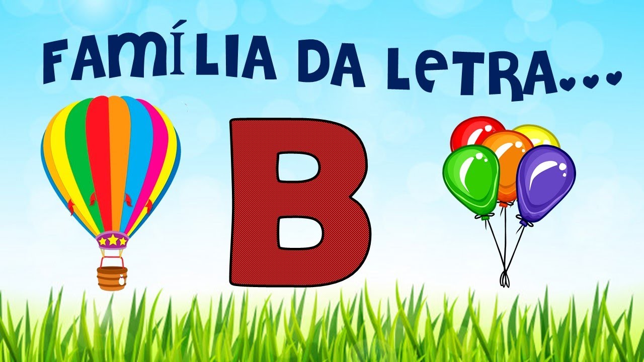 Letra B Família silábica B