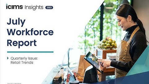 iCIMS Insights July Workforce Report (with subtitles)