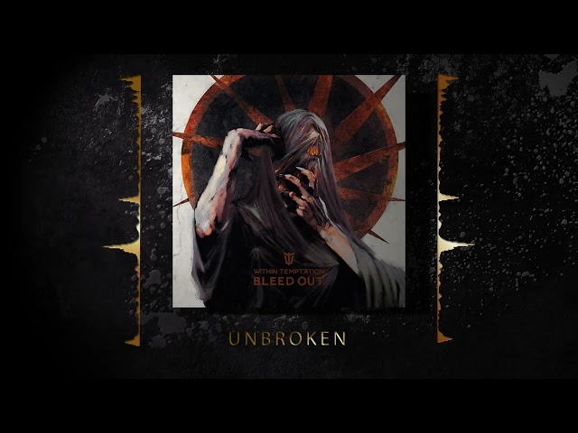 Within Temptation - Unbroken