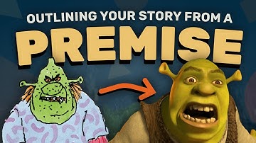 Turning Your Premise Into a Complete Story