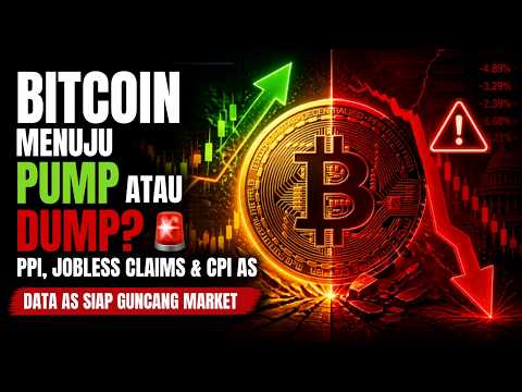 BITCOIN MENUJU PUMP ATAU DUMP? 🚨 PPI, Jobless Claims & CPI AS