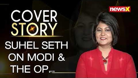 Suhel Seth on Modi & The Oppn | Cover Story With Priya Sahgal | NewsX