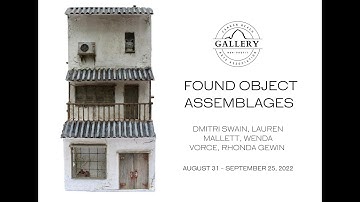 Found Object Assemblages