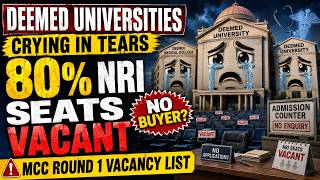 No Buyers for NRI Seats? 😱 | Deemed Universities 2026 | MCC Round 2 BIG Opportunity | MCMF