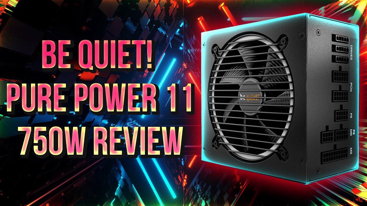 be quiet! Pure Power 11 FM 750w Power Supply Unboxing and Install 