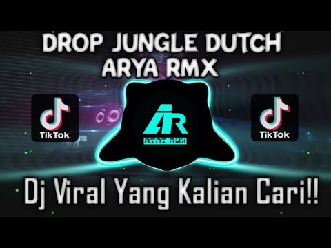 DROP JUNGLE DUTCH ARYA RMX | DJ DROP JUNGLE DUTCH ARYA RMX TREND DANCE ELITE CEES VIRAL TIK TOK 2024