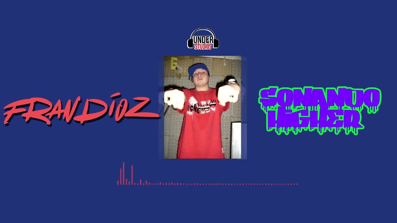"Sonando Higher" - Frandioz 