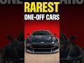 3 Rarest One-Off Cars Money Can’t Buy! 🚫🏎️