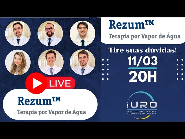 Urologia Ao Vivo - Como o Rezum está Revolucionando o Tratamento da Hiperplasia Benigna da Próstata