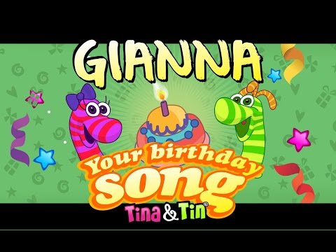 Tina&Tin Happy Birthday GIANNA (Personalized Songs For Kids) #PersonalizedSongs