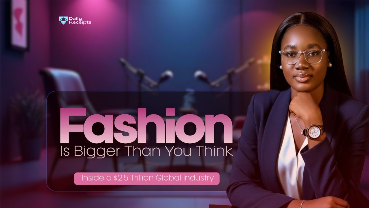 Fashion Is Bigger Than You Think: Inside a $2.5 Trillion Global Industry