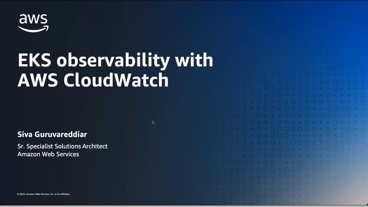 AWS Cloud Operations for Amazon EKS | AWS Events - YouTube