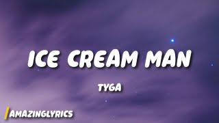 Tyga - Ice Cream Man (sped up/tiktok remix)