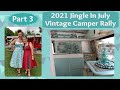 Jingle In July Vintage Camper Rally (Part 3) // Vintage Trailers Decorated For Christmas