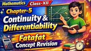 Continuity & Differentiability | Class 12 Maths Chapter 5 | Fatafat Concept Revision