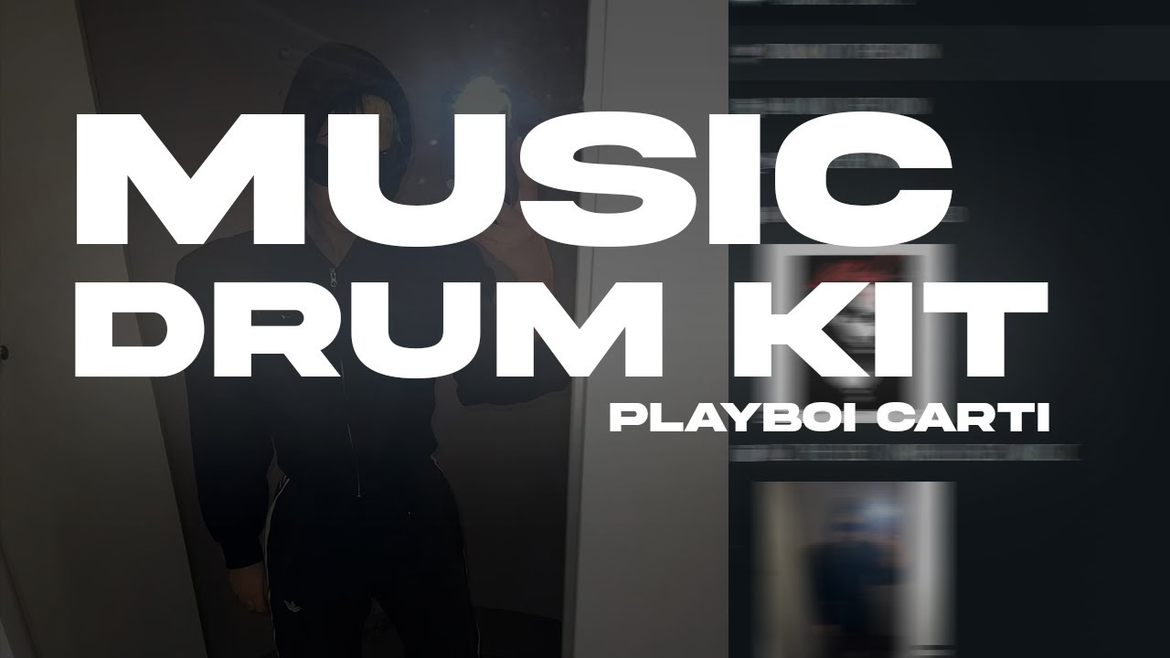 [FREE DRUM KIT] PLAYBOI CARTI "MUSIC" [1000+ SOUNDS] F1LTHY, 2024 YouTube