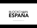 Blockchain España - el futuro de Internet