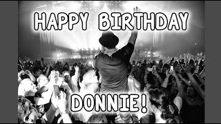 Happy Birthday Donnie! WE LOVE YOU! @donniewahlberg