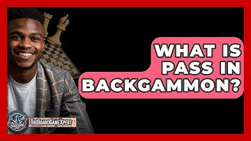 What Is Pass In Backgammon? - The Board Game Xpert