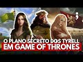 A conspirao secreta da casa tyrell em game of thrones