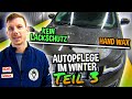 Profipflege im Winter: Waxschonende Wäsche & Fazit nach 1.000 km | KochChemie | AUTOLACKAFFEN