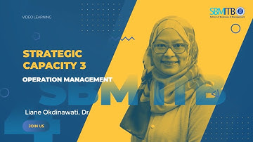 Liane Okdinawati: Strategic Capacity (Part 3)