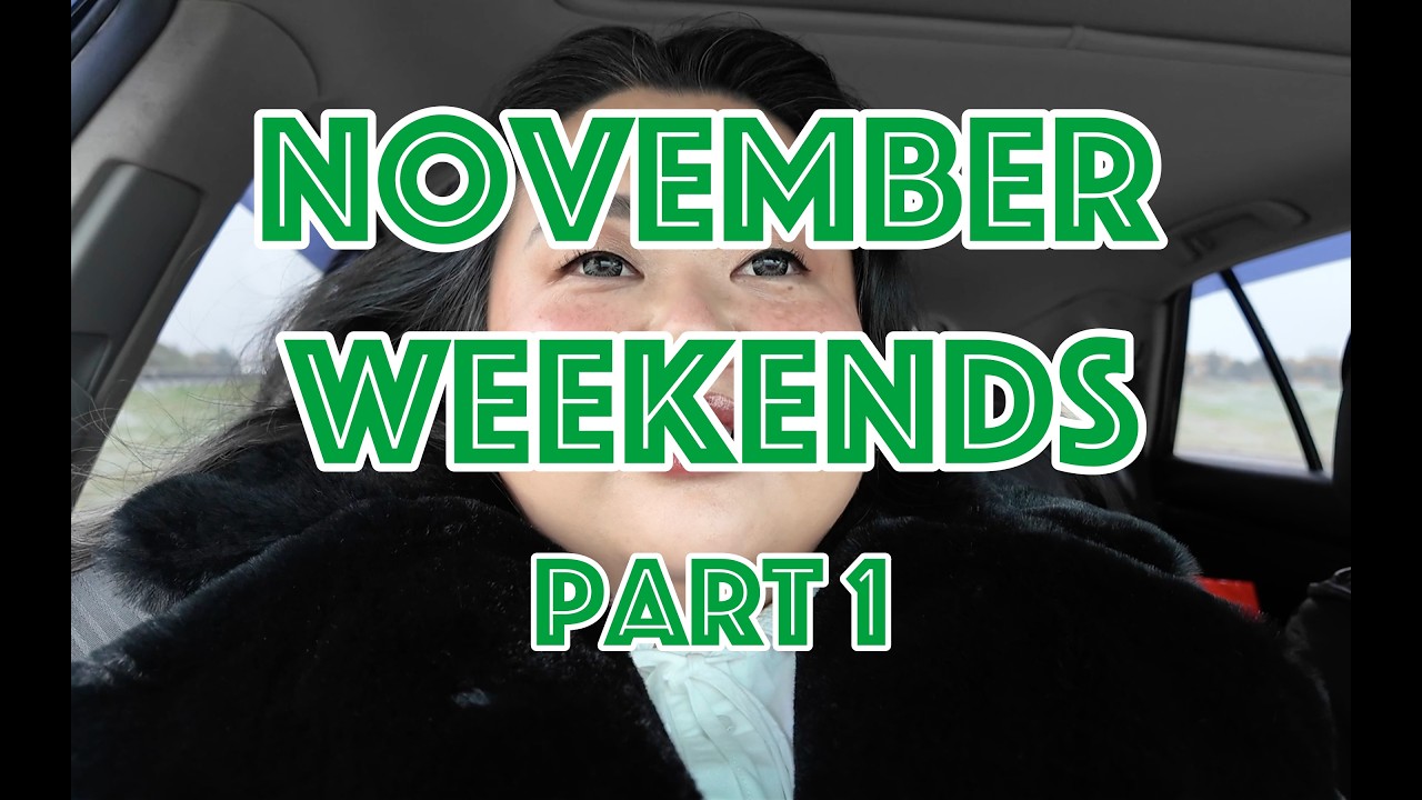 November Weekends Part 1 | Weekend Vlog 486, 487, 488 - YouTube
