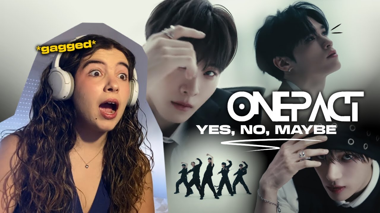 ONE PACT (원팩트) 'YES, NO, MAYBE' MV REACTION + ONE FACT (4th Mini Album) REVIEW