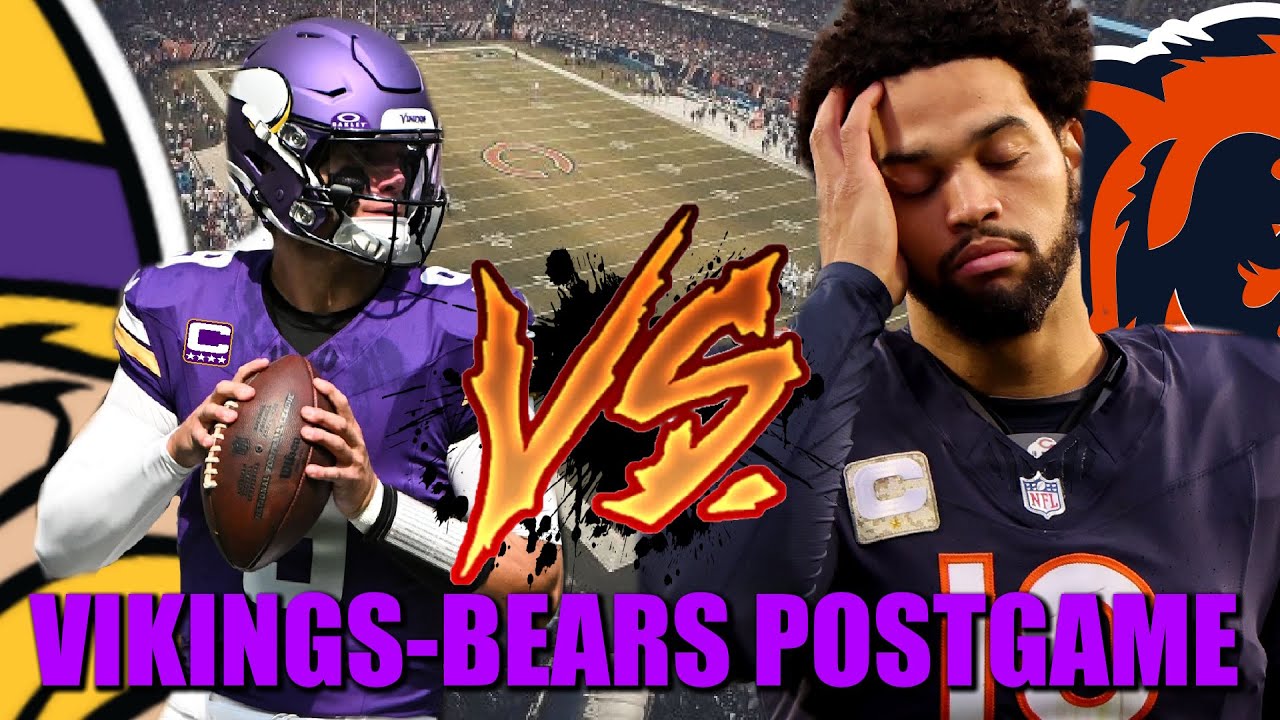 VIKINGS-BEARS POSTGAME SHOW: 10 TAKEAWAYS