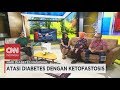 Atasi Diabetes dengan Ketofastosis