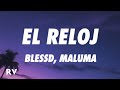 Blessd X Maluma EL RELOJ Letra Lyrics mp3
