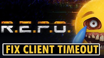 How To Fix Client Timeout In R.E.P.O. | Fix Disconnected: Cause: ClientTimeout In REPO #repo