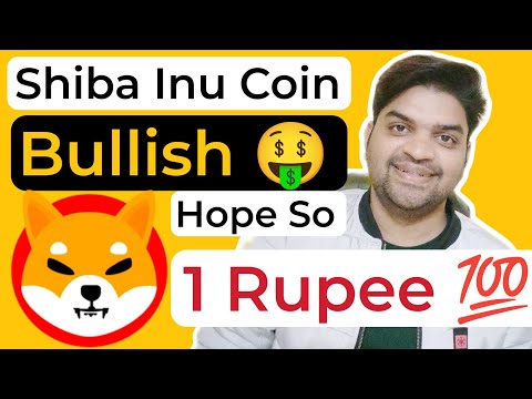 Bullish 🤑 | Shiba Inu Coin ( SHIB ) Hope So Hit 1 Rupee 💯 | Shiba Inu Coin 