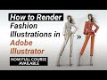 How to Render Fashion Illustrations in Adobe Illustrator