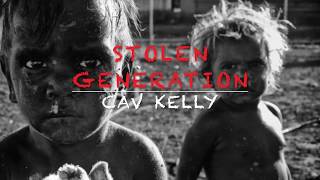 Cav Kelly - Stolen Generation